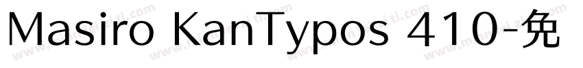 Masiro KanTypos 410字体转换